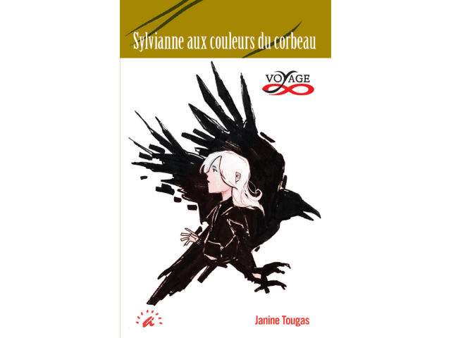 Couverture du livre «Sylvianne aux couleurs du corbeau»