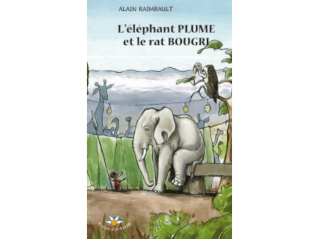 Couverture du livre L'éléphant PLUME et le rat BOUGRI