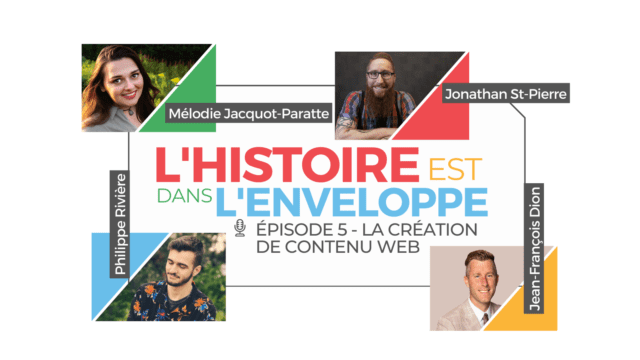 Animateur et invités de l'Histoire est dans l'enveloppe autour du thème de la semaine 5| La création de contenu web